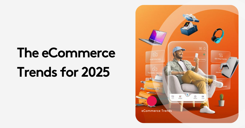 Ecommerce Trends 2025