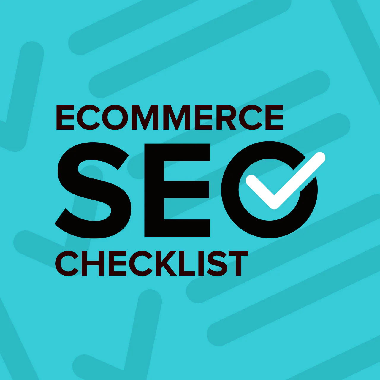 Ecommerce SEO Checklist